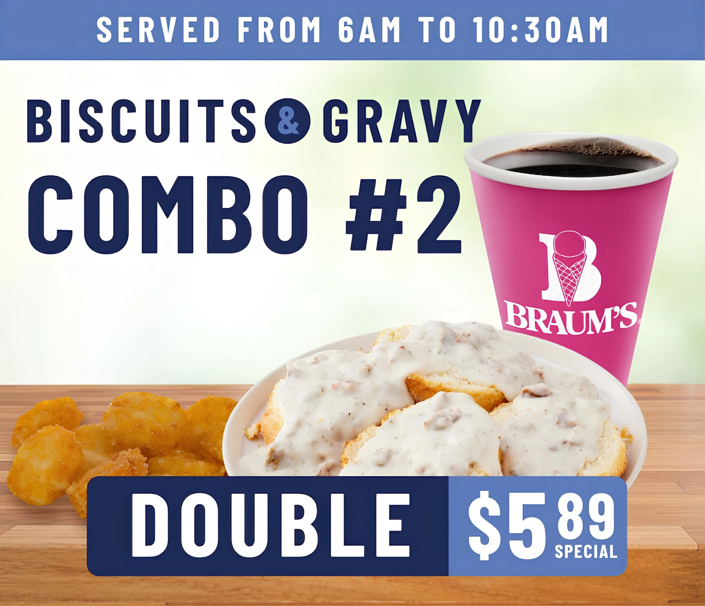 Biscuits & Gravy Combo #2 – Braum’s menu